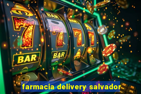 farmacia delivery salvador